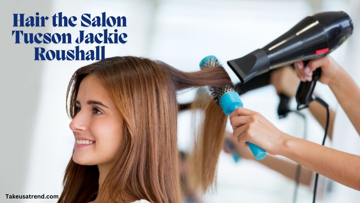 Hair the Salon Tucson Jackie Roushall